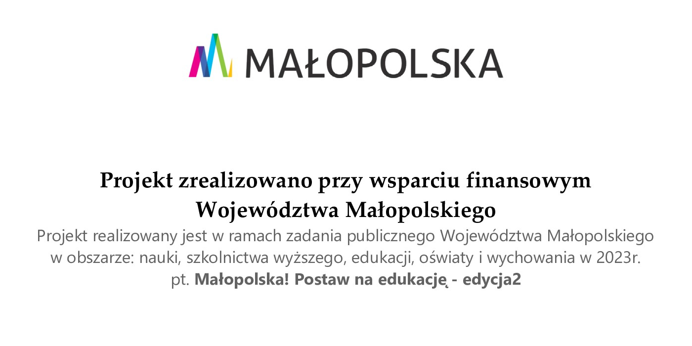 Projekt zrealizowano przy wsparciu finansowym Województwa Małopolskiego